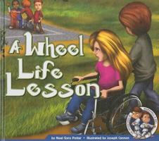 A Wheel Life Lesson (The Adventures of Marshall & Art) 1602702020 Book Cover