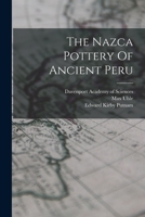 The Nazca Pottery of Ancient Peru 0353536911 Book Cover