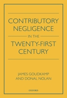 Contributory Negligence in the Twenty-First Century 0198814240 Book Cover