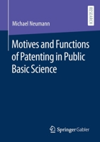 Motives and Functions of Patenting in Public Basic Science 3658331216 Book Cover