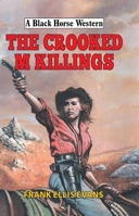 The Crooked M Killings 0719827256 Book Cover