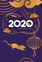 2020 Year of the Rat: Weekly Planner for Leap Year * Chinese Zodiac * 6" x 9" 114 pages 1672805015 Book Cover