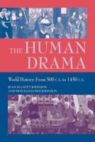 Human Drama: World History: From 500 to 1400 C.E. 1558762205 Book Cover