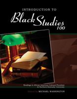 Introduction to Black Studies 100: Readings in African American Cultural Pluralism 0757579450 Book Cover