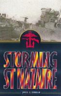 Storming st Nazaire: The Gripping Story of the Dock-Busting Raid March, 1942 (Special Warfare Series) 1557508496 Book Cover