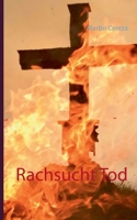 Rachsucht Tod 3740733349 Book Cover