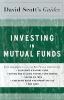 David Scott's Guide to Investing In Mutual Funds (David Scott's Guide) 0618353283 Book Cover