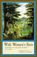 With Women's Eyes: Visitors to the New World, 1775-1918 0806130504 Book Cover