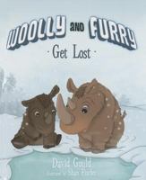 Woolly and Furry Get Lost 1620867613 Book Cover
