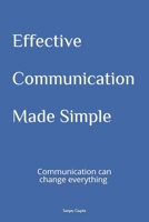 Effective Communication Made Simple 1725893819 Book Cover