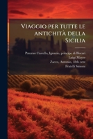 Viaggio per tutte le antichitaÌ della Sicilia (Italian Edition) 1025223616 Book Cover