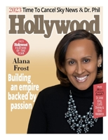 Hollywood Magazine: Alana Frost - Alana's Organizing - Building An Empire Backed By Passion B0C87QTC26 Book Cover