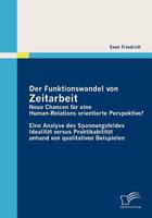Der Funktionswandel Von Zeitarbeit - Neue Chancen F R Eine Human-Relations Orientierte Perspektive? 3836689197 Book Cover