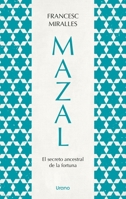 Mazal.El secreto ancestral de la fortuna 8418714220 Book Cover
