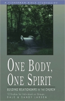 One Body, One Spirit: Building Relationships in the Church (Fisherman Bible Study Guides) 0877886199 Book Cover