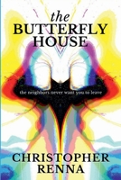 The Butterfly House 0578664550 Book Cover