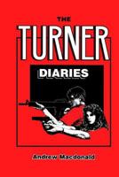 The Turner Diaries 1569800863 Book Cover