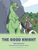 The Good Knight 1481755293 Book Cover