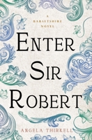 Enter Sir Robert 1559212365 Book Cover