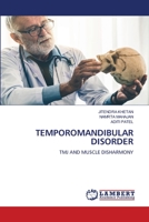 TEMPOROMANDIBULAR DISORDER: TMJ AND MUSCLE DISHARMONY 6206162559 Book Cover