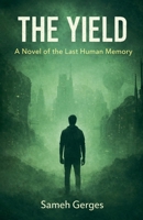 The yield B0GK1BCQVB Book Cover