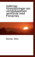 Indernas föreställningar om verldsskapelsen jemförda med Finnarnes 1113179473 Book Cover