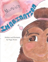 Music's Imagination 0578157934 Book Cover