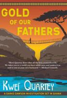 Gold of Our Fathers 1616956305 Book Cover