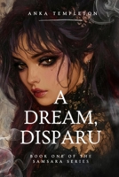 A Dream, Disparu (The Samsara Series) B0H8C288DF Book Cover