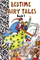 Bedtime Fairy Tales Book 1 1533603294 Book Cover