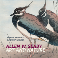 Allen W. Seaby: Art and Nature 190974705X Book Cover