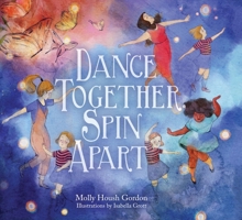 Dance Together, Spin Apart 1558969829 Book Cover