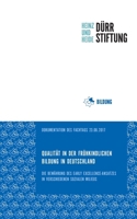 Qualität in der frühkindlichen Bildung in Deutschland: Die Bewährung des Early Excellence-Ansatzes in verschiedenen soziale Milieus (German Edition) 3695735880 Book Cover