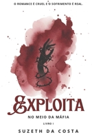 Exploita (No Meio Da Máfia) (Portuguese Edition) B0DXKF2DTJ Book Cover