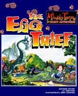 The Egg Thief (Muddy Tom's Wacky Adventure) 1890963038 Book Cover