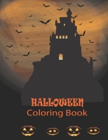 Halloween Coloring Book: Happy Halloween Coloring Book B08Y4T727R Book Cover