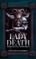 Lady Death: Intergalactic Tournament B0BNGFD32N Book Cover