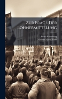 Zur Frage Der Lohnermittelung (German Edition) 102416487X Book Cover