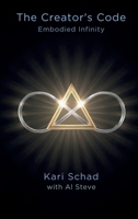 The Creator's Code : Embodied Infinity 1970346086 Book Cover