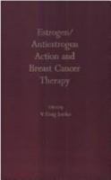 Estrogen/Antiestrogen Action 029910480X Book Cover