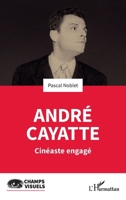 André Cayatte: Cinéaste engagé (French Edition) 2140490061 Book Cover