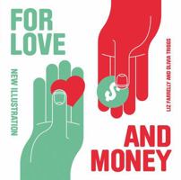 For Love and Money: New Illustration 1856696200 Book Cover