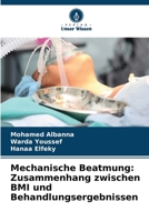 Mechanische Beatmung: Zusammenhang zwischen BMI und Behandlungsergebnissen (German Edition) 6208282101 Book Cover