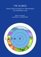 The Glomos: Nested Global Ecoregions for Representative and Sustainable Living 1837113947 Book Cover