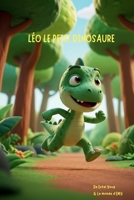 Léo le petit dinosaure : une histoire TDHA pour les petites tornades aux grandes émotions ! (French Edition) B0FRRSZ8Y7 Book Cover