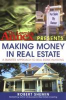 The Learning Annex Presents Making Money in Real Estate: A Smarter Approach to Real Estate Investing 047169746X Book Cover