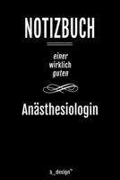 Notizbuch f�r An�sthesiologen / An�sthesiologe / An�sthesiologin: Originelle Geschenk-Idee [120 Seiten liniertes blanko Papier ] 1677217928 Book Cover