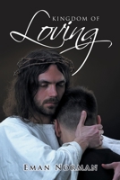 Kingdom Of Loving 1098066898 Book Cover