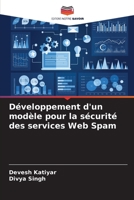 Développement d'un modèle pour la sécurité des services Web Spam (French Edition) 6207903900 Book Cover