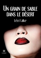 Un grain de sable dans le désert B0C6LC55DW Book Cover